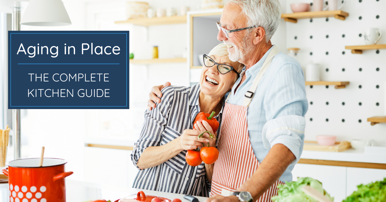 Revamping Your Kitchen for a Comfortable Future: Aging-In-Place Kitchen Guide